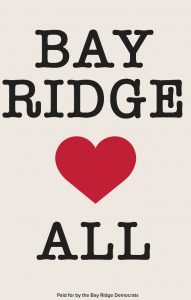 Bay Ridge Loves All, Bay Ridge Democrats, Bay Ridge, Justin Brannan
